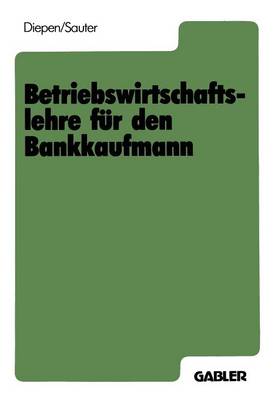 Betriebswirtschaftslehre F r Den Bankkaufmann (Paperback)