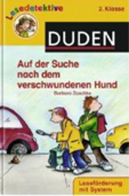 Auf Der Suche Nach Dem Verschwundenen Hund (2. Klasse) (Hardback)
