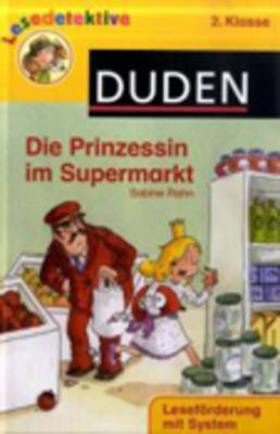 Die Prinzessin Im Supermarkt (1. Klasse) (Hardback)