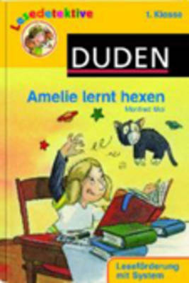 Amelie Lernt Hexen ( 1. Klasse ) (Hardback)
