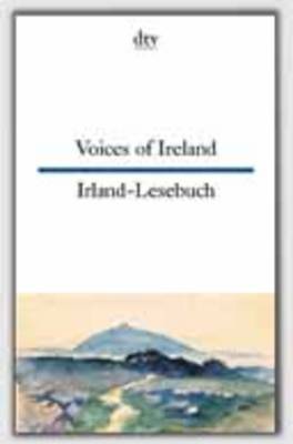 Voices of Ireland - Irlandlesebuch (Paperback)