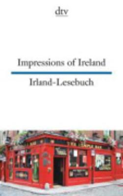 Impressions of Ireland/Irland-Lesebuch (Paperback)