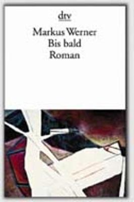 Bis Bald Roman (Paperback)
