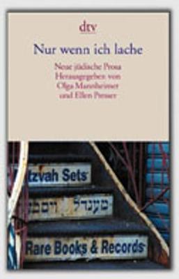 NUR Wenn Ich Lache; Neue Judische Prosa (Paperback)