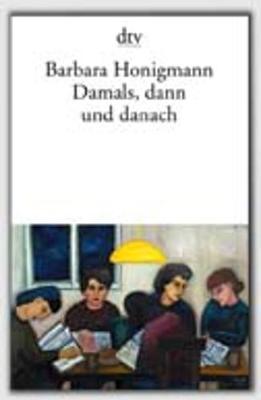 Damals, Dann Und Danach (Paperback)