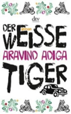 Der Weisse Tiger (Paperback)
