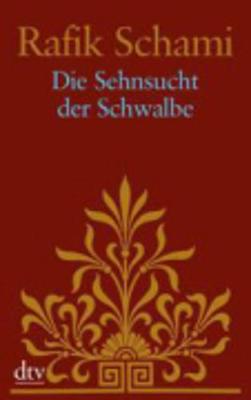 Die Sehnsucht Der Schwalbe (Paperback)
