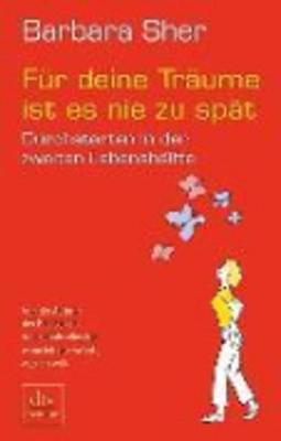 Fur deine Traume ist es nie zu spat (Paperback)
