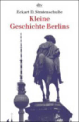 Kleine Geschichte Berlins (Paperback)