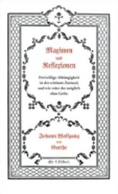 Maximen Und Reflexionen (Paperback)