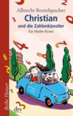 Christian Und Der Zahlenkunstler (Paperback)