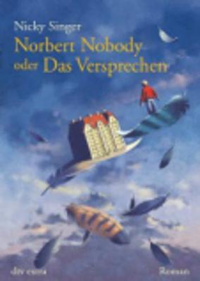Norbert Nobody Oder Das Versprechen (Paperback)