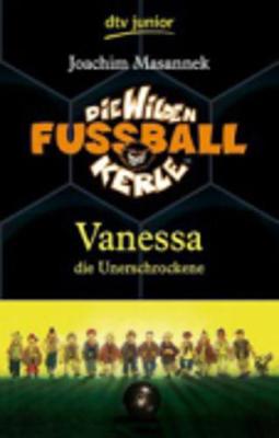 Vanessa Die Unerschrockene (3) (Paperback)