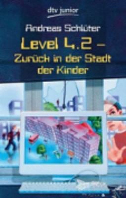 Level 4.2 Zuruck in Der Stadt Der Kinder (Paperback)
