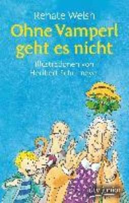 Ohne Vamperl geht es nicht (Paperback)