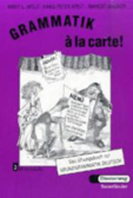 Grammatik a La Carte - Level 2: Ubungsbuch O (Paperback)