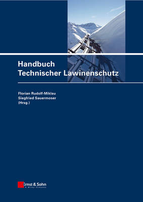 Handbuch Technischer Lawinenschutz (Hardback)