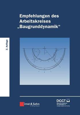 Empfehlungen des Arbeitskreises "Baugrunddydnamik" (Hardback)