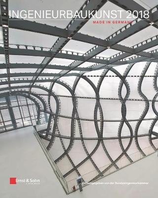 Ingenieurbaukunst 2018 - Ingenieurbaukunst (Paperback)