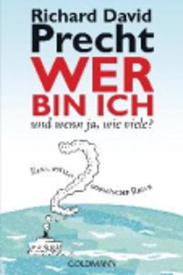 Wer Bin Ich - Und Wenn JA, Wie Viele? (Paperback)