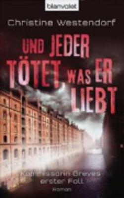 Und Jeder Totet Was ER Liebt (Paperback)