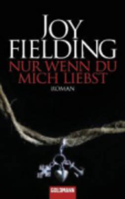 NUR Wenn Du Mich Liebst (Paperback)