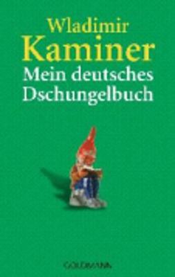 Mein deutsches Dschungelbuch (Paperback)