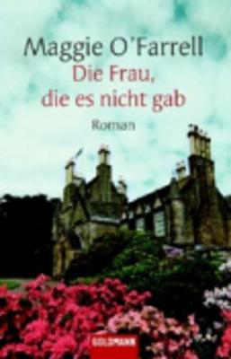 Die Frau, Die Es Nicht Gab (Paperback)