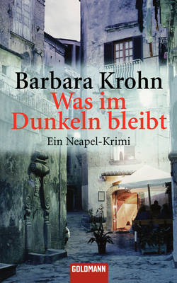Was Im Dunkeln Bleibt (Paperback)