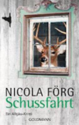 Schussfahrt: Ein Allgau-Krimi (Paperback)