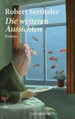 Die Weiteren Aussichten (Paperback)