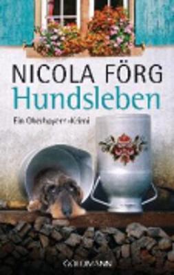 Hundsleben - Ein Oberbayern-Krimi (Paperback)