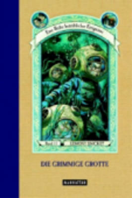 Eine Reihe Betrubliche Ereignisse: Die Grimmige Grotte (11) (Hardback)
