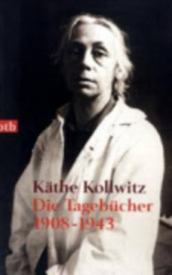 Die Tagebucher 1908-1943 (Paperback)