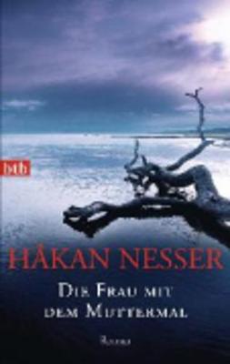 Die Frau MIT Dem Muttermal (Paperback)