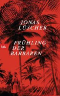 Fruhling der Barbaren (Paperback)