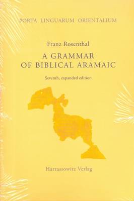 A Grammar of Biblical Aramaic: With an Index of Biblical Citations (Paperback)