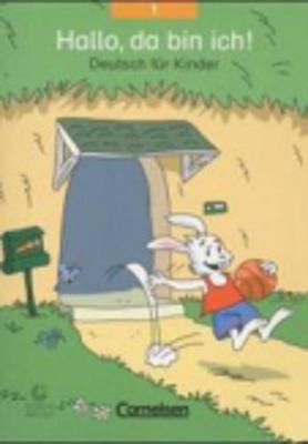Hallo, DA Bin Ich!: Kursbuch 1 (Paperback)