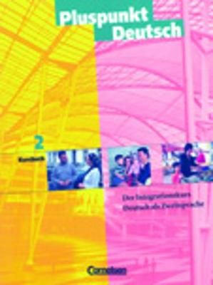 Pluspunkt Deutsch - Ausgabe in 3 Banden: Kursbuch 2a Und 2b (Paperback)