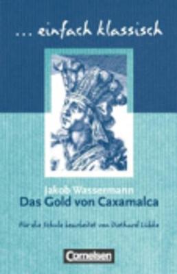 Das Gold Von Caxamalca (Paperback)