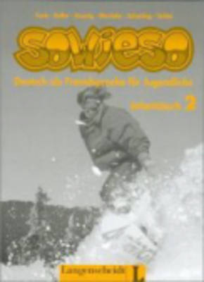 Sowieso: Colloquial German for Young People: Arbeitsbuch 2 (Paperback)