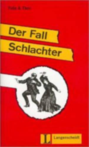 Felix Und Theo - Level 1: Der Fall Schlachter (Paperback)