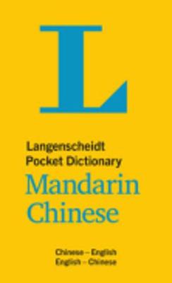 Langenscheidt bilingual dictionaries: Langenscheidt Pocket Dictionary Mandarin C (Paperback)
