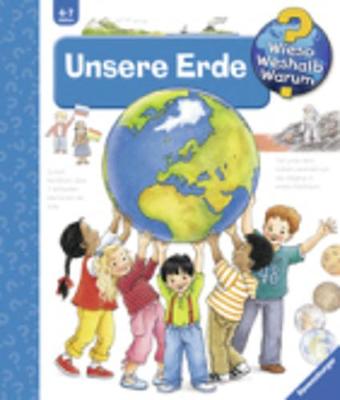 Wieso? Weshalb? Warum?: Unsere Erde (Hardback)