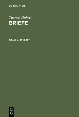 Briefe, Band 4, Briefe (1810-1811) (Hardback)