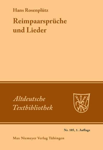 Reimpaarspr che Und Lieder - Altdeutsche Textbibliothek 105 (Paperback)