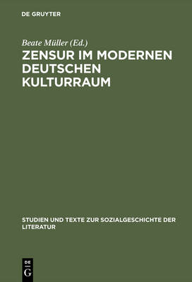 Zensur im modernen deutschen Kulturraum (Hardback)