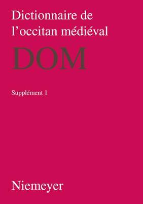 Dictionnaire de l'Occitan M di val (Dom), Supplement 1, Dictionnaire de l'Occitan M di val (Dom) Supplement 1 (Paperback)