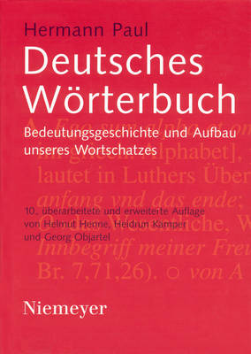 Deutsches Woerterbuch: Bedeutungsgeschichte Und Aufbau Unseres Wortschatzes (Hardback)