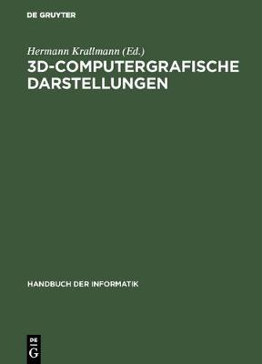 3d-Computergrafische Darstellungen - Handbuch Der Informatik 9,2 (Hardback)
